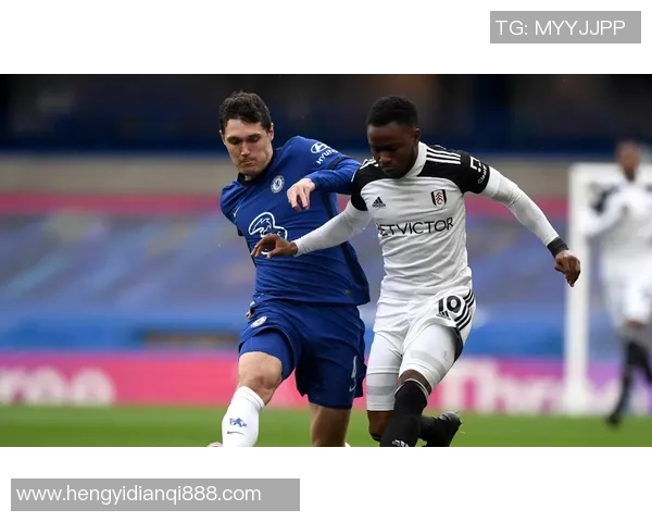 3月3日富勒姆对阵切尔西精彩直播全程回顾与赛后分析 3月3日富勒姆对阵切尔西精彩直播全程回顾与赛后分析